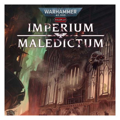 Warhammer 40K RPG: Imperium Maledictum